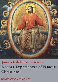 Cover image for Deeper Experiences of Famous Christians. (Complete and Unabridged.)