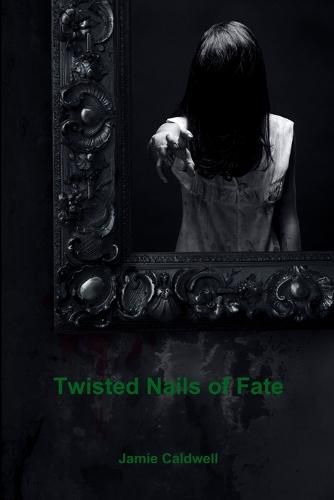 Cover image for Twisted Nails of Fate