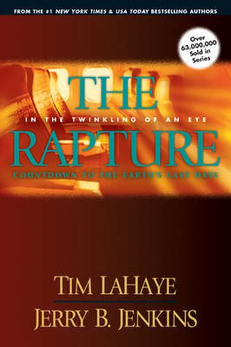 Cover image for The Rapture: In the Twinkling of an Eye: Countdown to the Earth's Last Days