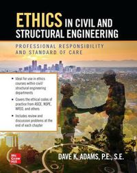 Cover image for Ethics in Civil and Structural Engineering: Professional Responsibility and Standard of Care