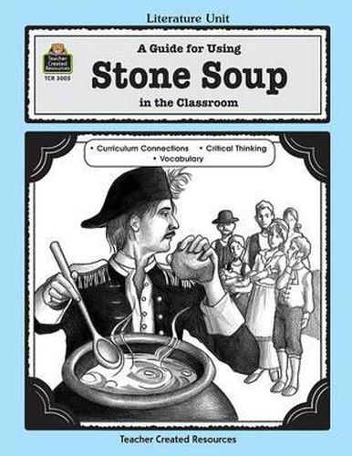 Cover image for A Guide for Using Stone Soup in the Classroom
