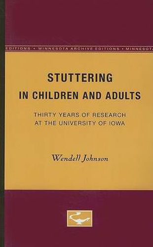 Cover image for Stuttering in Children and Adults: Thirty Years of Research at the University of Iowa