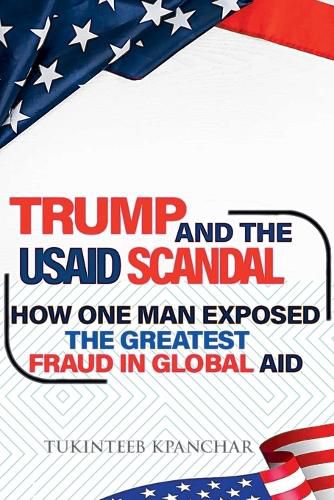 Cover image for Trump and the USAID Scandal