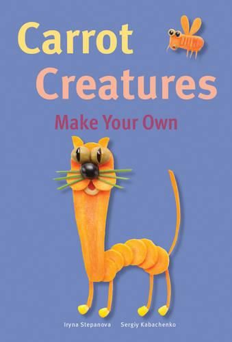 Cover image for Make Your Own - Carrot Creatures