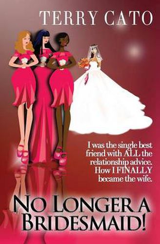 Cover image for No Longer A Bridesmaid!