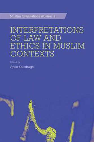 Cover image for Interpretations of Law and Ethics in Muslim Contexts