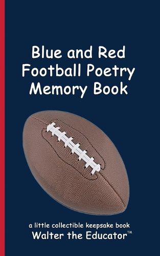 Cover image for Blue and Red Football Poetry Memory Book