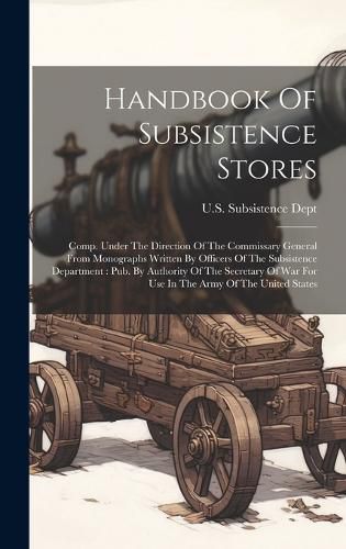 Handbook Of Subsistence Stores