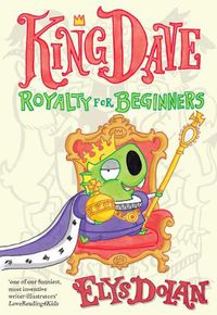 Cover image for King Dave: Royalty for Beginners