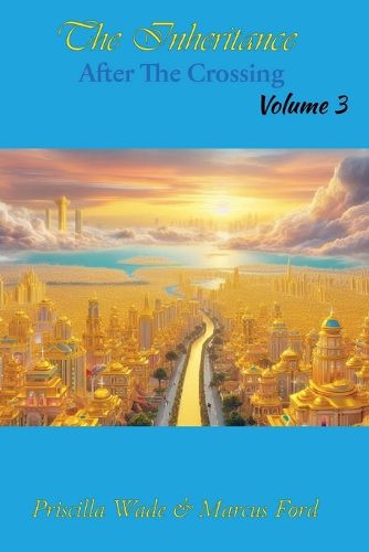 Cover image for The Inheritance, After The Crossing Vol. 3