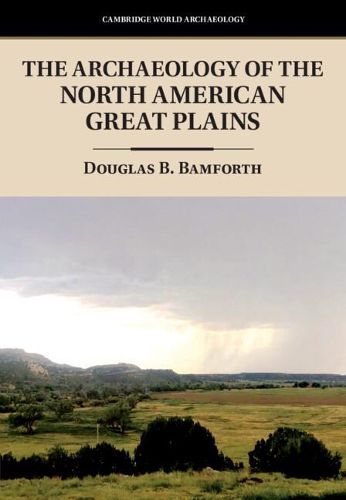 Cover image for The Archaeology of the North American Great Plains