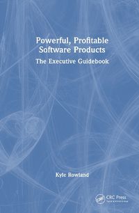 Cover image for Powerful, Profitable Software Products