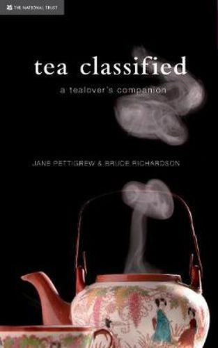 Cover image for Tea Classified: A Tealover's Companion