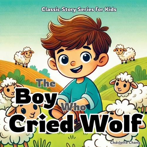 Cover image for The Boy Who Cried Wolf