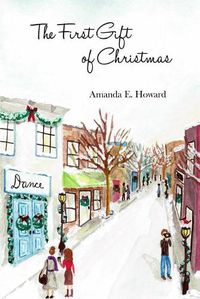 Cover image for The First Gift of Christmas