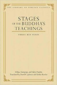 Cover image for Stages of the Buddha's Teachings: Three Key Texts