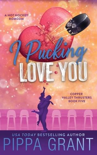 Cover image for I Pucking Love You