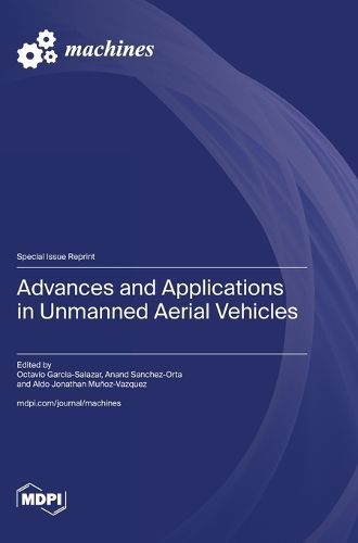 Cover image for Advances and Applications in Unmanned Aerial Vehicles