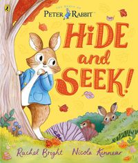 Cover image for Peter Rabbit: Hide and Seek!: Inspired by Beatrix Potter's iconic character