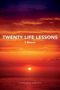 Cover image for Twenty Life Lessons: A Memoir