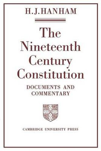 Cover image for The Nineteenth-Century Constitution 1815-1914: Documents and Commentary