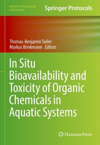 Cover image for In Situ Bioavailability and Toxicity of Organic Chemicals in Aquatic Systems