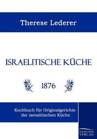 Cover image for Israelitische Kuche