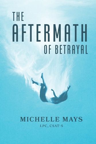 Cover image for The Aftermath of Betrayal