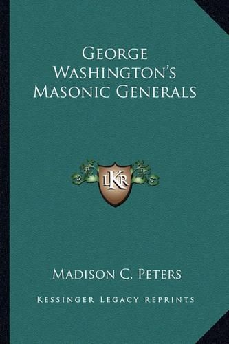 George Washington's Masonic Generals