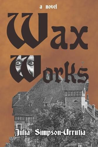 Cover image for Wax Works