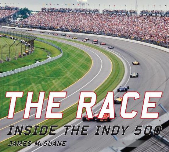 The Race: Inside the Indy 500