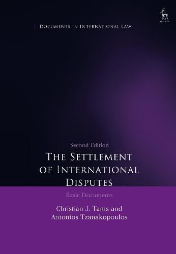 Cover image for The Settlement of International Disputes: Basic Documents