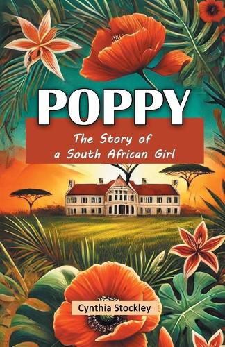 Cover image for Poppy The Story of a South African Girl