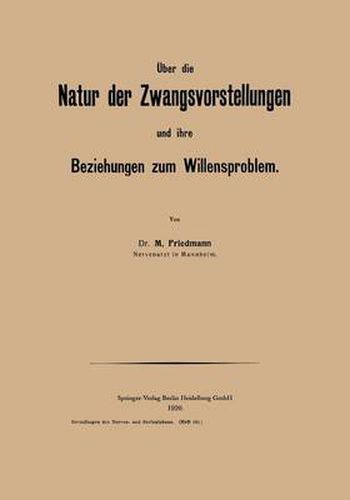Cover image for UEber Die Natur Der Zwangsvorstellungen Und Ihre Beziehungen Zum Willensproblem