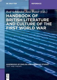 Cover image for Handbook of British Literature and Culture of the First World War