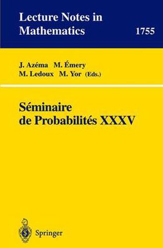 Seminaire de Probabilites XXXV