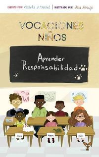 Cover image for The Holiday Boys Learn Responsibility (Spanish): Vocaciones Ninos Aprender Responsabilidad