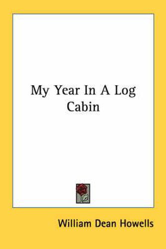 Cover image for My Year in a Log Cabin