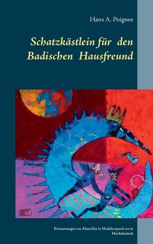 Cover image for Schatzkastlein fur den badischen Hausfreund: Erinnerungen un Aktuelles in Mudderspoch un in Hochdeutsch