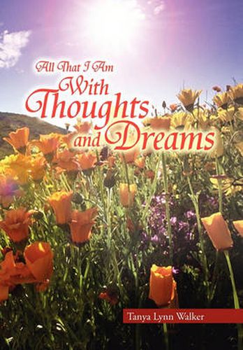 Cover image for All That I Am With Thoughts and Dreams