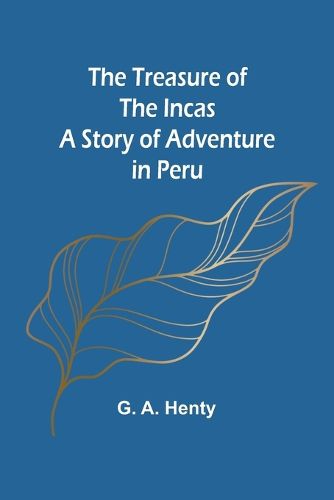 The Treasure of the Incas