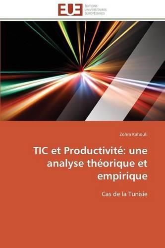 Cover image for Tic et productivite: une analyse theorique et empirique