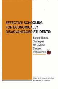 Cover image for Effective Schooling for Economically Disadvantaged Students: School-Based Strategies for Diverse Student Populations