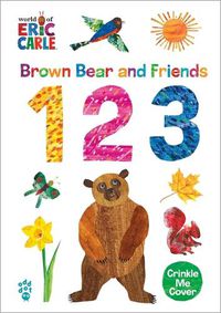 Cover image for Brown Bear and Friends 123 (World of Eric Carle)
