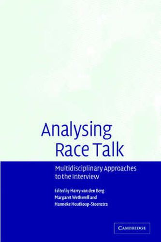 Cover image for Analyzing Race Talk: Multidisciplinary Perspectives on the Research Interview