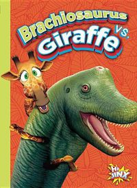 Cover image for Brachiosaurus vs. Giraffe