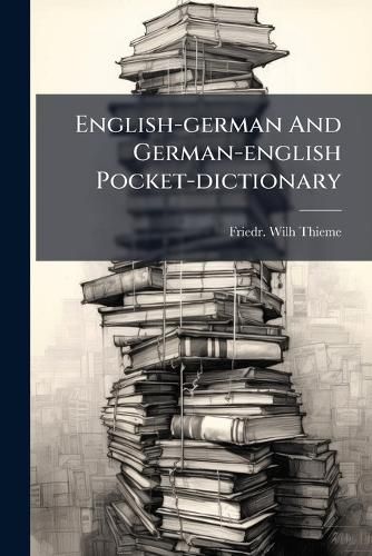 Cover image for English-german And German-english Pocket-dictionary