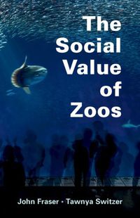 Cover image for The Social Value of Zoos