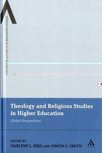 Theology and Religious Studies in Higher Education: Global Perspectives