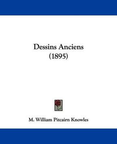 Cover image for Dessins Anciens (1895)